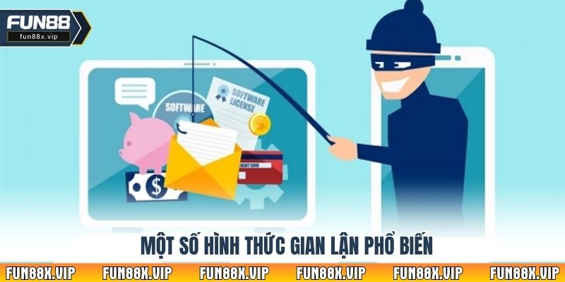 Một số hình thức gian lận phổ biến