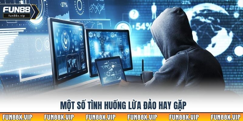 Một số tình huống lừa đảo hay gặp 