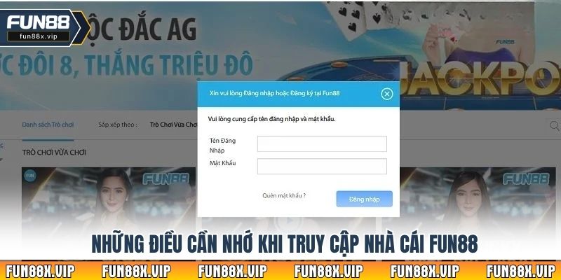 Những điều cần nhớ khi truy cập nhà cái Fun88